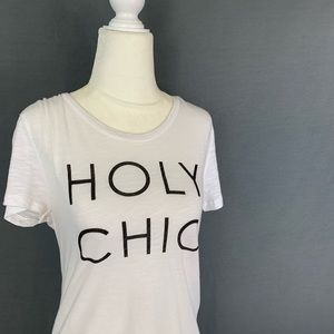 Holy Chic Tee Shirt